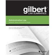 Gilbert Law Summary on Administrative Law(Gilbert Law Summaries) by Asimow, Michael R.; Murphy, Richard W., 9781685610920