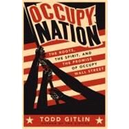 Occupy Nation by Gitlin, Todd, 9780062200921