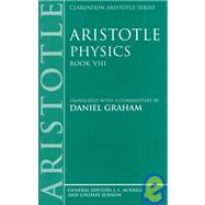 Physics  Book VIII by Aristotle; Graham, Daniel W., 9780198240921