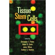 Tissue Stem Cells by Potten, Christopher S.; Clarke, Robert B.; Wilson, James; Renehan, Andrew G., 9780367390921