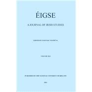 Eigse: A Journal of Irish Studies Volume 41 by MacMathuna, Liam, 9780901510921