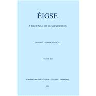 Eigse: A Journal of Irish Studies Volume 41 by MacMathuna, Liam, 9780901510921