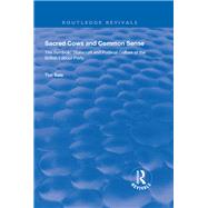 Sacred Cows and Common Sense by Bale, Tim, 9781138350922