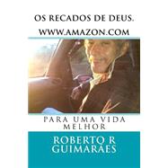 OS Recados De Deus by Guimares, Roberto R., 9781523840922