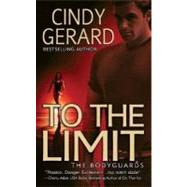 To the Limit by Gerard, Cindy, 9780312990923