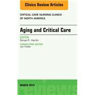 Aging and Critical Care by Hardin, Sonya R., 9780323260923