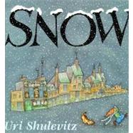 Snow by Shulevitz, Uri; Shulevitz, Uri, 9780374370923