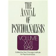 The Annual of Psychoanalysis, V. 17 by Winer; Jerome A., 9780881630923