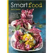 Smart Food Recipes and Tips for Staying Healthy and Living Longer by Trenchi, Cinzia, 9788854410923