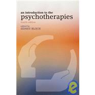 Introduction to the Psychotherapies by Bloch, Sidney, 9780198520924