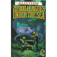 20,000 Leagues Under the Sea by Verne, Jules, 9780812550924