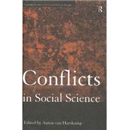 Conflicts in Social Science by Van Harskamp,Anton, 9781138880924