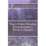 Nuevo Orden Mundial by Priora, Juan Carlos; Fonseca, Delia Schimpf de, 9781502890924