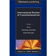International Review of Constitutionalism, Volume 9, Number 1 2009 by Andrews, Penelope; Munger, Frank, 9781600420924
