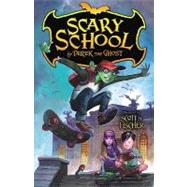 Scary School by Kent, Derek Taylor; Fischer, Scott M., 9780061960925