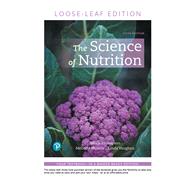 The Science of Nutrition, Loose Leaf Edition by Thompson, Janice J.; Manore, Melinda; Vaughan, Linda, 9780135210925