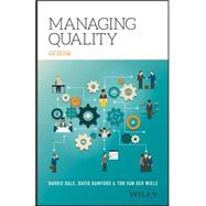 Managing Quality An Essential Guide and Resource Gateway by Dale, Barrie G.; Bamford, David; van der Wiele, Ton, 9781119130925