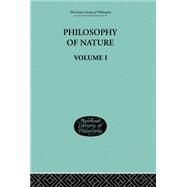 Hegel's Philosophy of Nature: Volume I    Edited by M J Petry by Hegel, G W F, 9781138870925