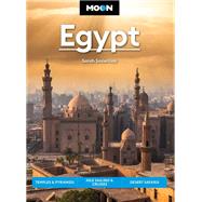 Moon Egypt Temples & Pyramids, Nile Sailing & Cruises, Desert Safaris by Unknown, 9798886470925