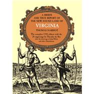 A Brief and True Report of the New Found Land of Virginia by Harriot, Thomas, 9780486210926