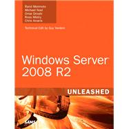 Windows Server 2008 R2 Unleashed by Morimoto, Rand; Noel, Michael; Droubi, Omar; Mistry, Ross; Amaris, Chris, 9780672330926