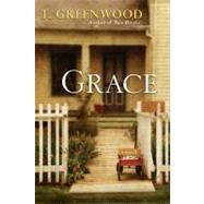 Grace by Greenwood, T., 9780758250926