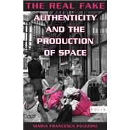 The Real Fake by Piazzoni, Maria Francesca, 9780823280926