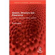 System, Structure and Experience by Ervin Laszlo, 9781032830926