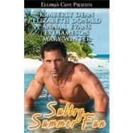 Sultry Summer Fun by Dean, Kimberly; Donald, Elizabeth; Evans, Anna J.; Jameson, Eve; Winter, Mary, 9781419950926