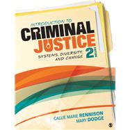 Introduction to Criminal Justice by Rennison, Callie Marie; Dodge, Mary Josephine, 9781506380926