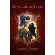 St. Martin De Porres by Cavallini, Giuliana, 9780895550927