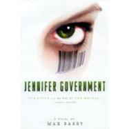 Jennifer Government by Barry, Max, 9781400030927