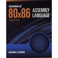 Essentials of 80x86 Assembly Language by Detmer, Richard C., 9781449640927