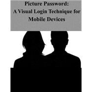 Picture Password by National Institute of Standards and Technology, 9781503230927