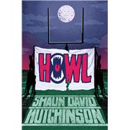 Howl by Hutchinson, Shaun David, 9781534470927