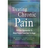 Treating Chronic Pain by Teater, Martha; Teater, Don, M.D., 9781683730927