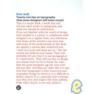 Twenty-Two Tips on Typography / Twenty-Two things you should never do With Typefaces by Jardi, Enric, 9788496540927