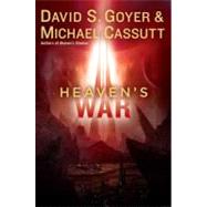 Heaven's War by Goyer, David S.; Cassutt, Michael, 9780441020928