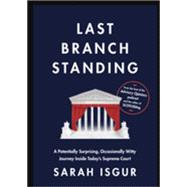 Last Branch Standing by Sarah Isgur, 9780593800928