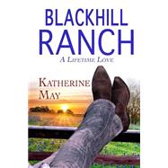 Blackhill Ranch by May, Katherine, 9781500250928