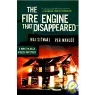The Fire Engine that Disappeared A Martin Beck Police Mystery (5) by Sjowall, Maj; Wahloo, Per; Dexter, Colin, 9780307390929
