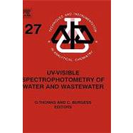 Uv-visible Spectrophotometry of Water and Wastewater by Thomas; Burgess, 9780444530929
