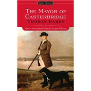 The Mayor of Casterbridge by Hardy, Thomas; Perlman, Elliot, 9780451530929