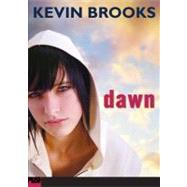 Dawn by Brooks, Kevin, 9780545060929