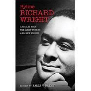 Byline, Richard Wright by Bryant, Earle V., 9780826220929