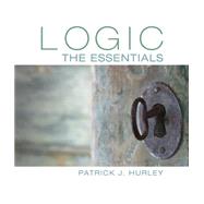 Logic The Essentials by Hurley, Patrick, 9781305070929