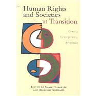 Human Rights and Societies in Transition by Horowitz, Shale Asher; Schnabel, Albrecht, 9789280810929