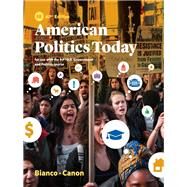American Politics Today by Bianco, William T.; Canon, David T., 9780393630930