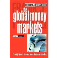 The Global Money Markets by Fabozzi, Frank J.; Mann, Steven V.; Choudhry, Moorad, 9780471220930