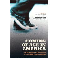 Coming of Age in America by Waters, Mary C.; Carr, Patrick J.; Kefalas, Maria J.; Holdaway, Jennifer, 9780520270930